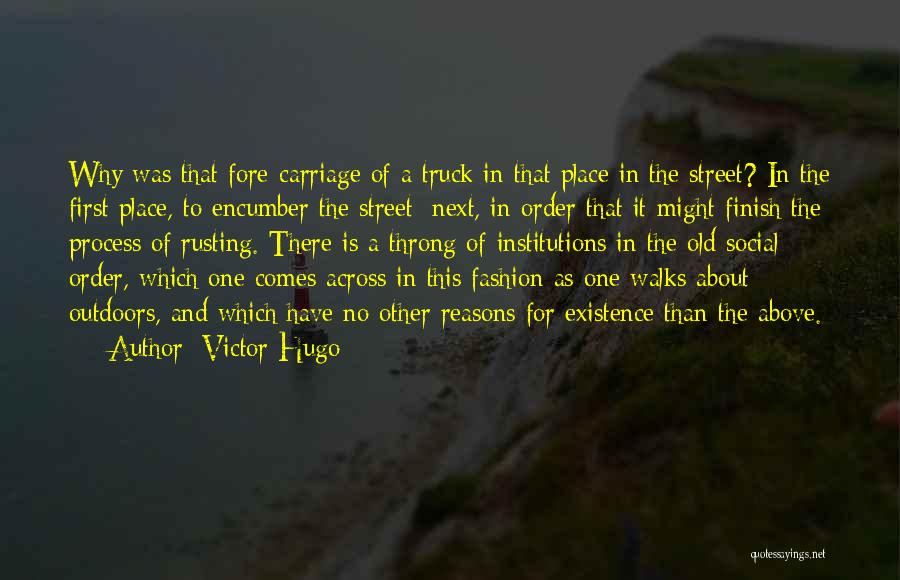 Social Institutions Quotes By Victor Hugo