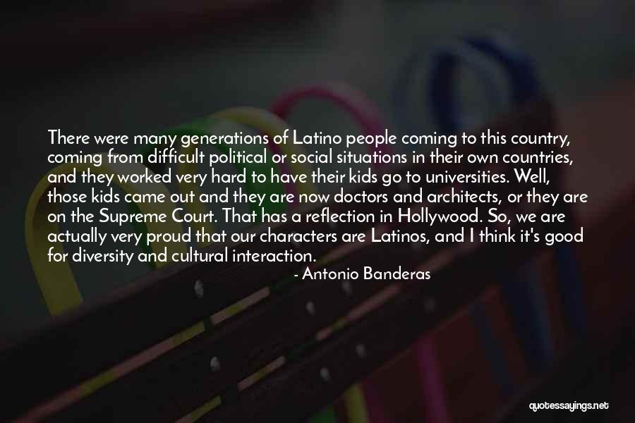 Social Interaction Quotes By Antonio Banderas