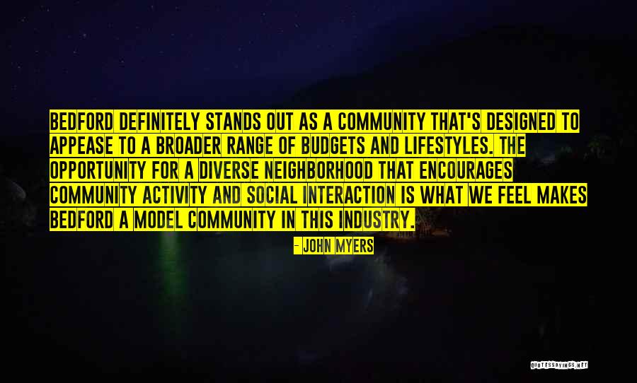 Social Interaction Quotes By John Myers