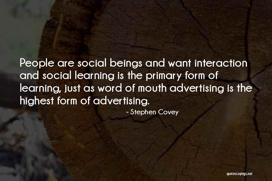 Social Interaction Quotes By Stephen Covey