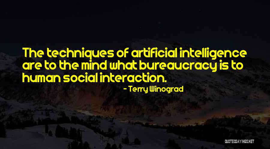 Social Interaction Quotes By Terry Winograd