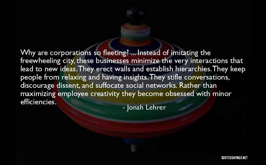 Social Interactions Quotes By Jonah Lehrer