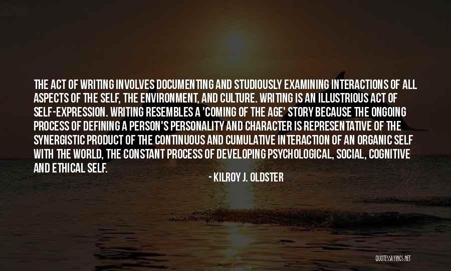 Social Interactions Quotes By Kilroy J. Oldster