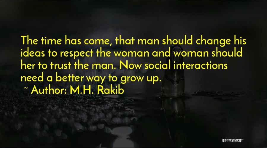 Social Interactions Quotes By M.H. Rakib