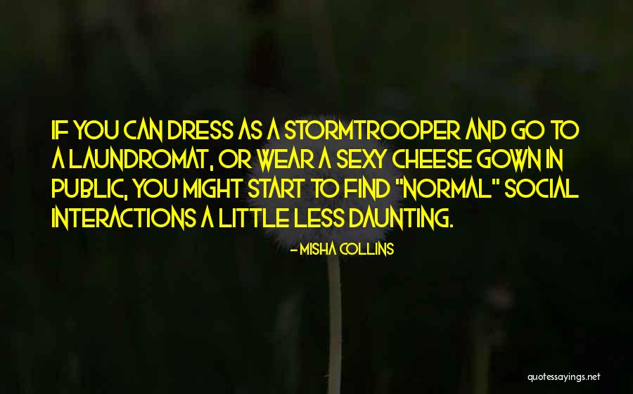 Social Interactions Quotes By Misha Collins