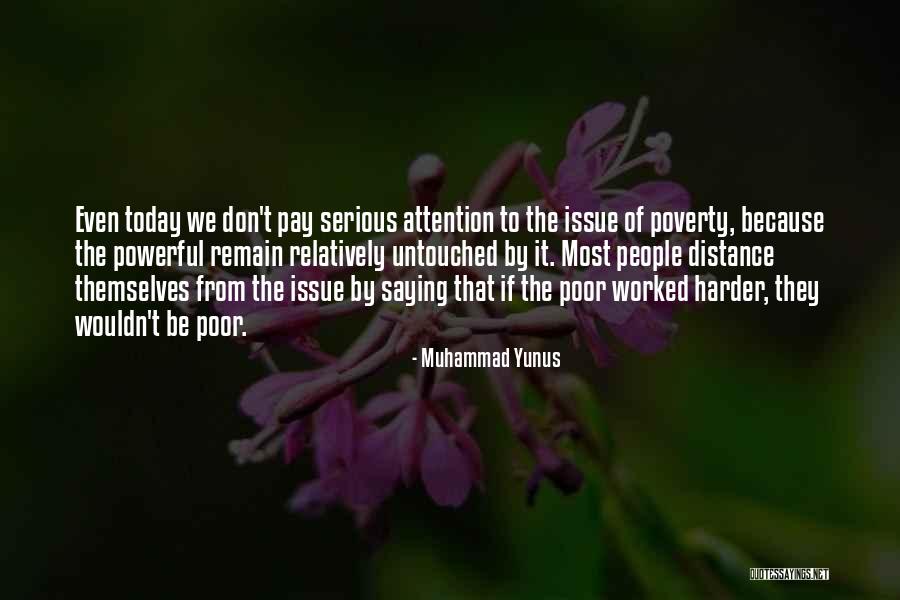 Social Issue Quotes By Muhammad Yunus