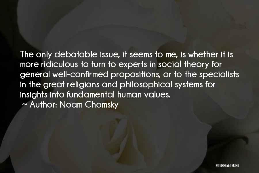 Social Issue Quotes By Noam Chomsky