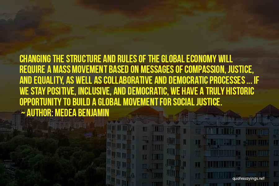 Social Justice Equality Quotes By Medea Benjamin