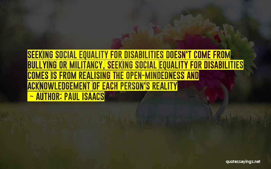 Social Justice Equality Quotes By Paul Isaacs