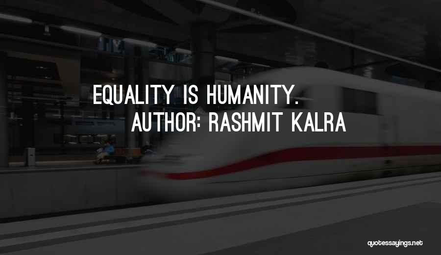 Social Justice Equality Quotes By Rashmit Kalra