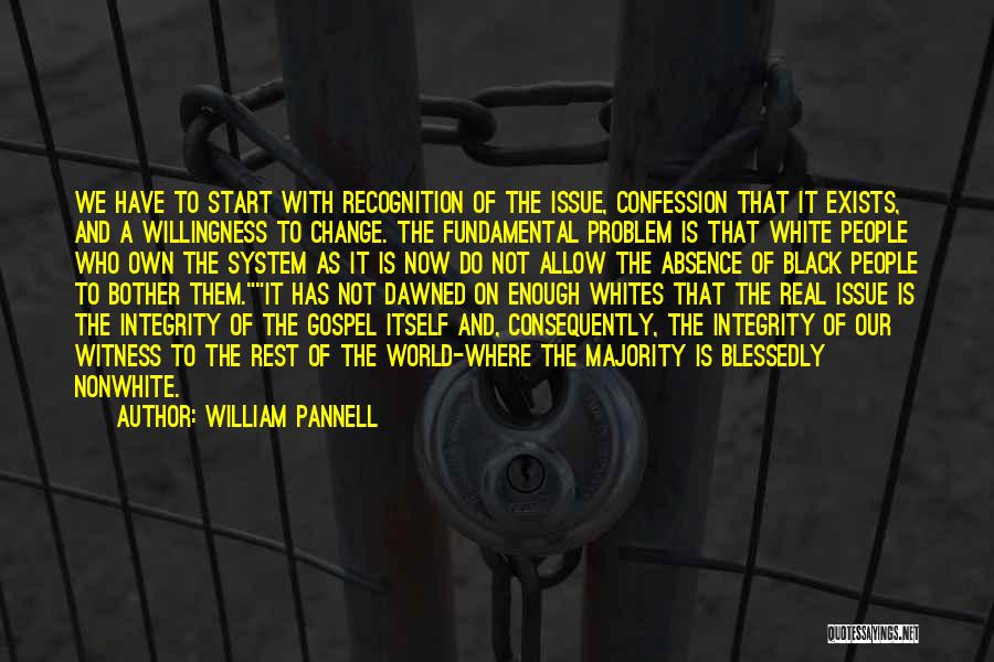 Social Justice Issue Quotes By William Pannell
