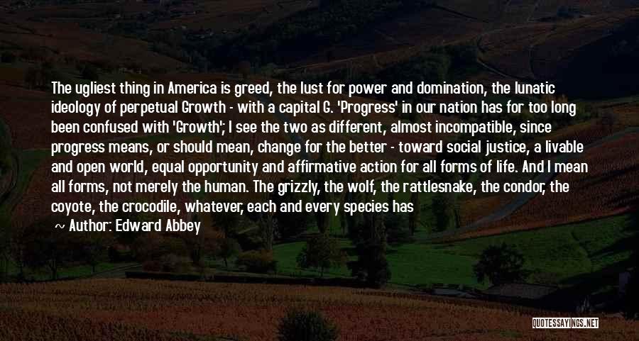 Social Justice Power Quotes By Edward Abbey