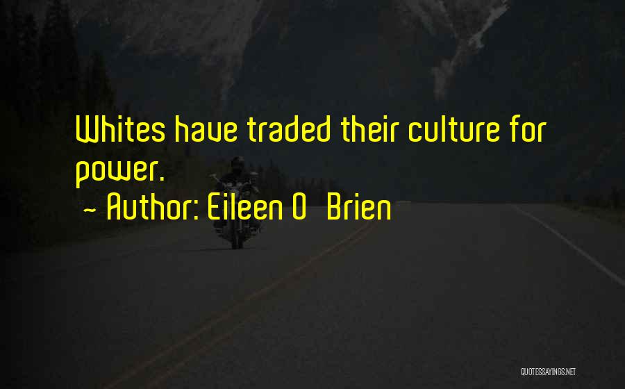 Social Justice Power Quotes By Eileen O'Brien