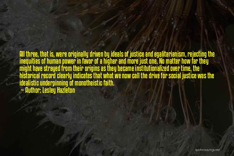 Social Justice Power Quotes By Lesley Hazleton