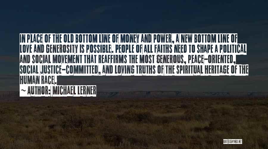 Social Justice Power Quotes By Michael Lerner