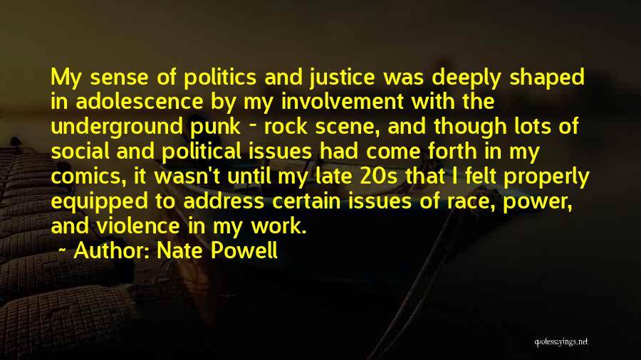Social Justice Power Quotes By Nate Powell