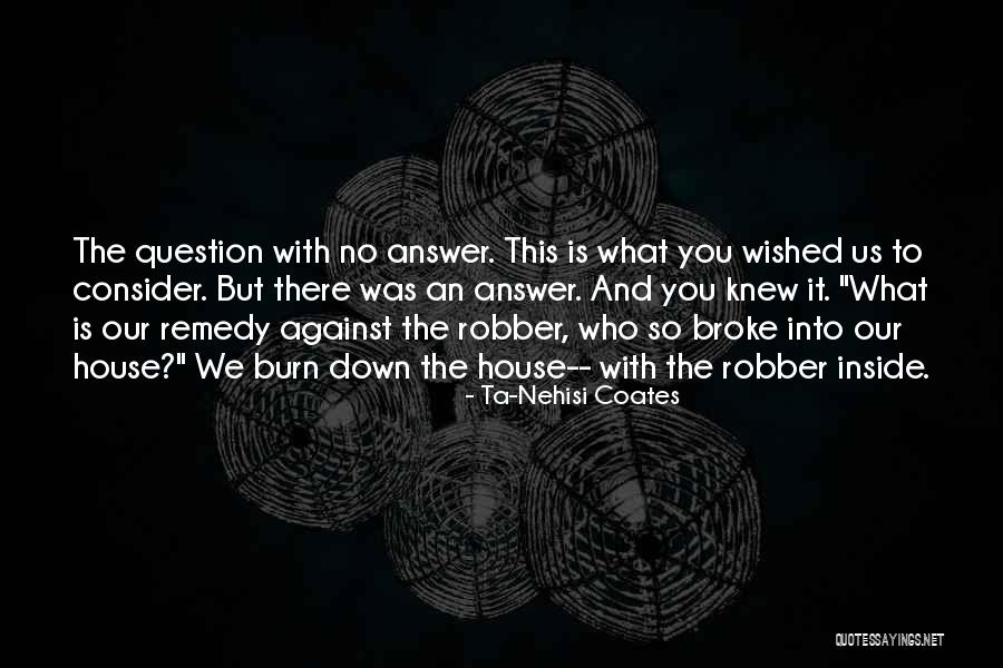 Social Justice Warriors Quotes By Ta-Nehisi Coates Social Justice Warriors Quotes By Ta-Nehisi Coates
