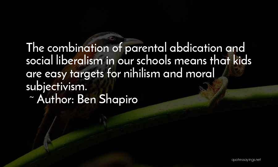 Social Liberalism Quotes By Ben Shapiro