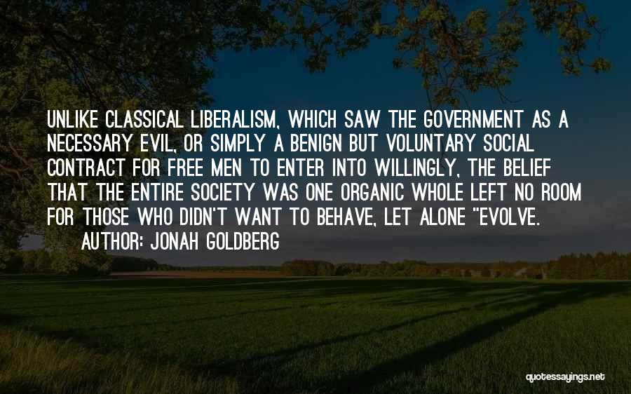 Social Liberalism Quotes By Jonah Goldberg