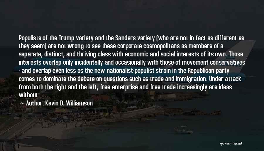 Social Liberalism Quotes By Kevin D. Williamson