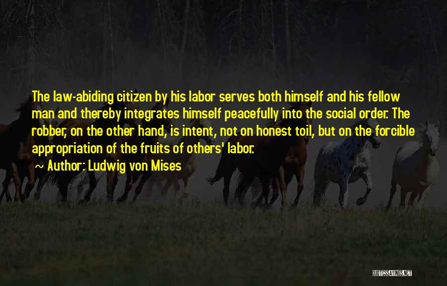 Social Liberalism Quotes By Ludwig Von Mises