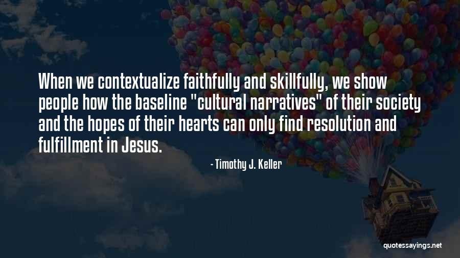 Social Linguistic Quotes By Timothy J. Keller Social Linguistic Quotes By Timothy J. Keller