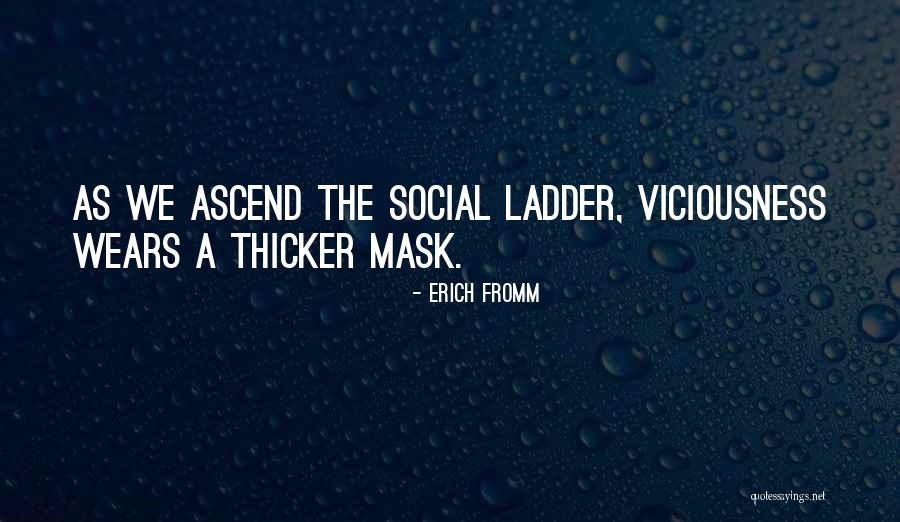 Social Mask Quotes By Erich Fromm