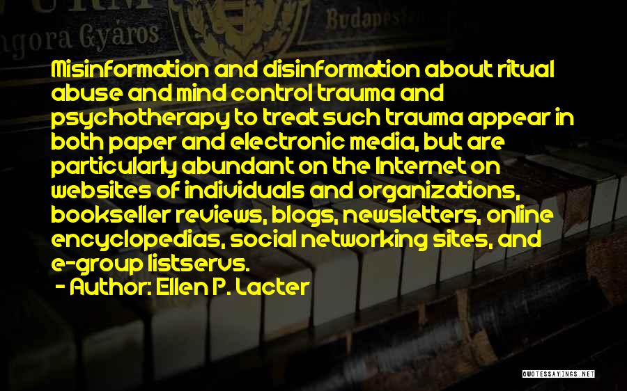 Social Media Abuse Quotes By Ellen P. Lacter