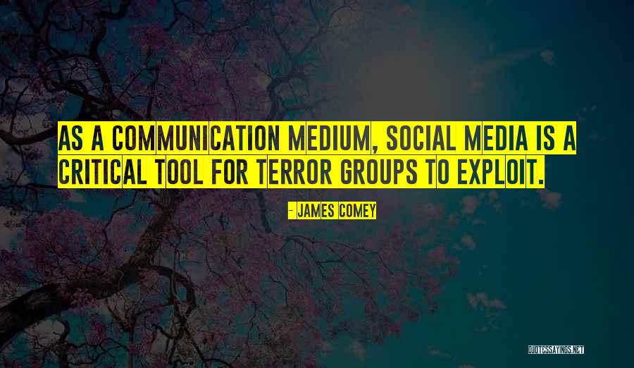 Social Media And Communication Quotes By James Comey