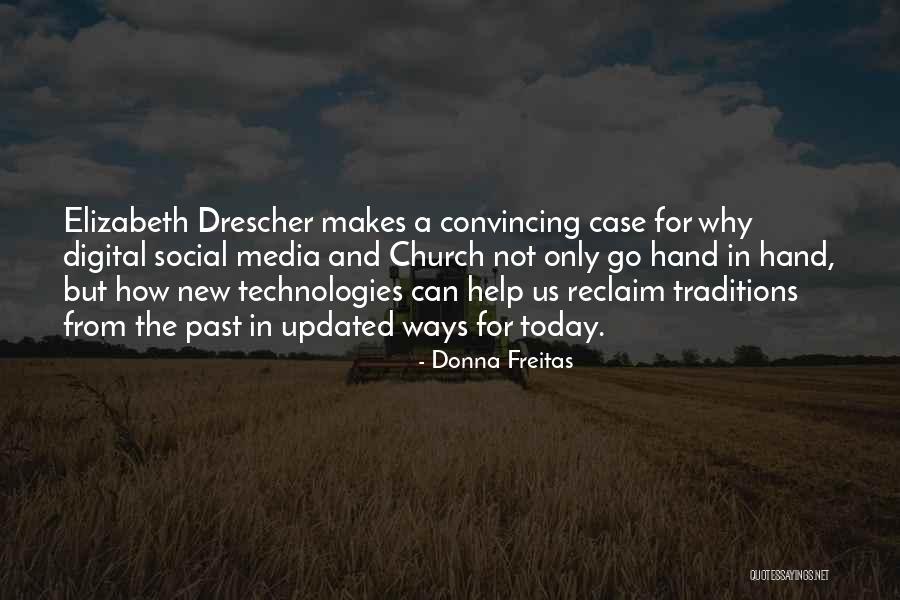 Social Media And Technology Quotes By Donna Freitas