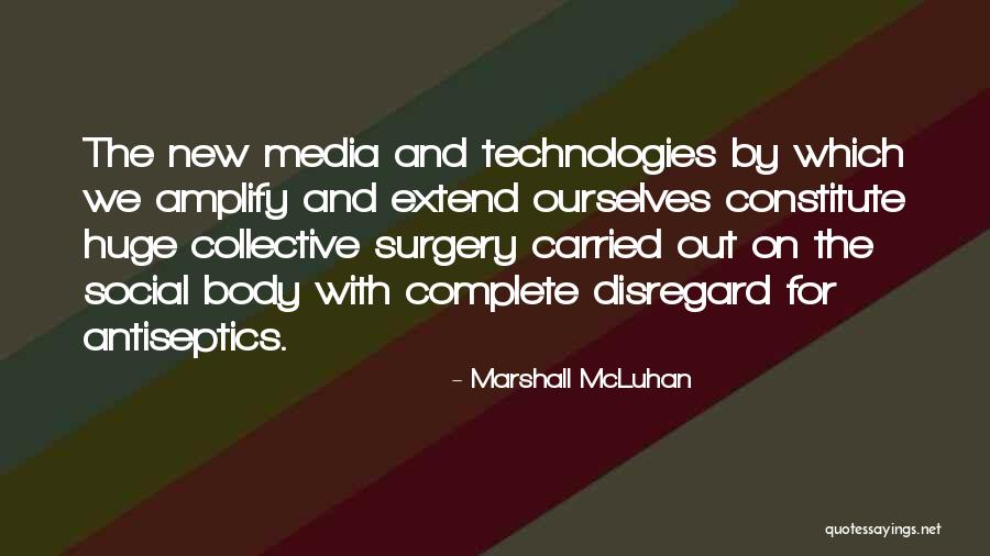 Social Media And Technology Quotes By Marshall McLuhan