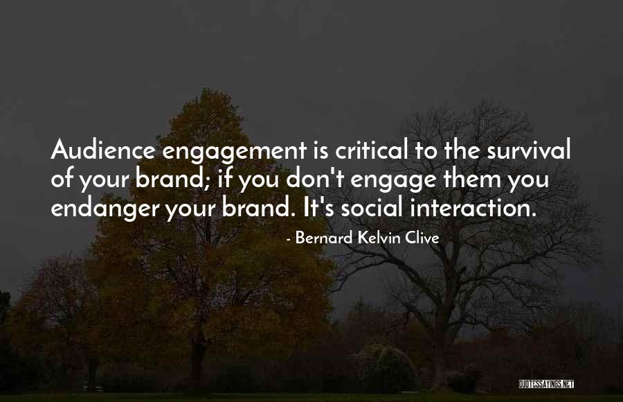 Social Media Branding Quotes By Bernard Kelvin Clive Social Media Branding Quotes By Bernard Kelvin Clive