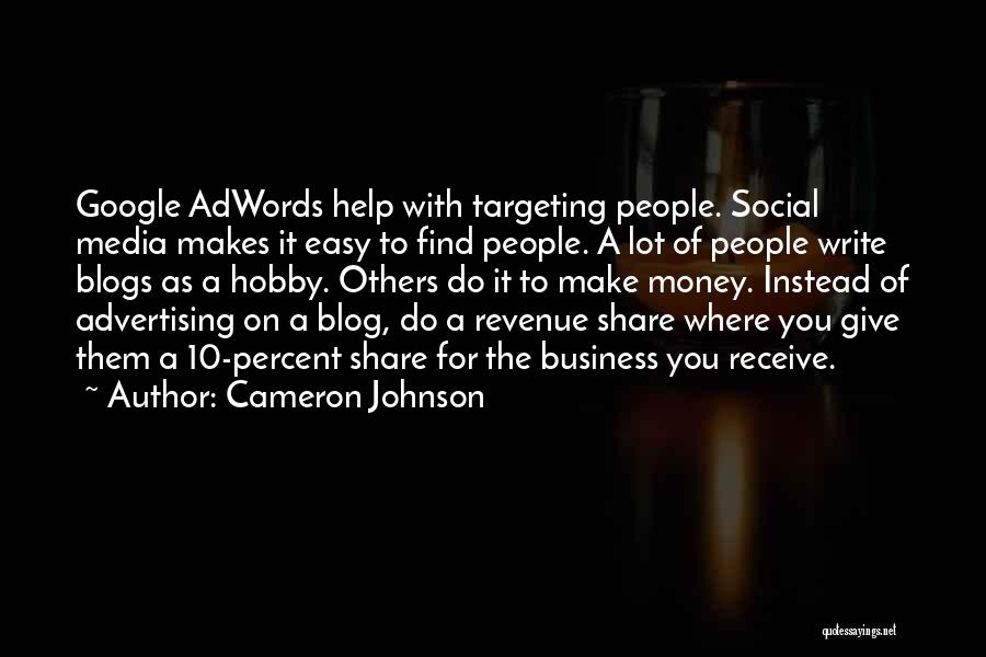 Social Media Business Quotes By Cameron Johnson