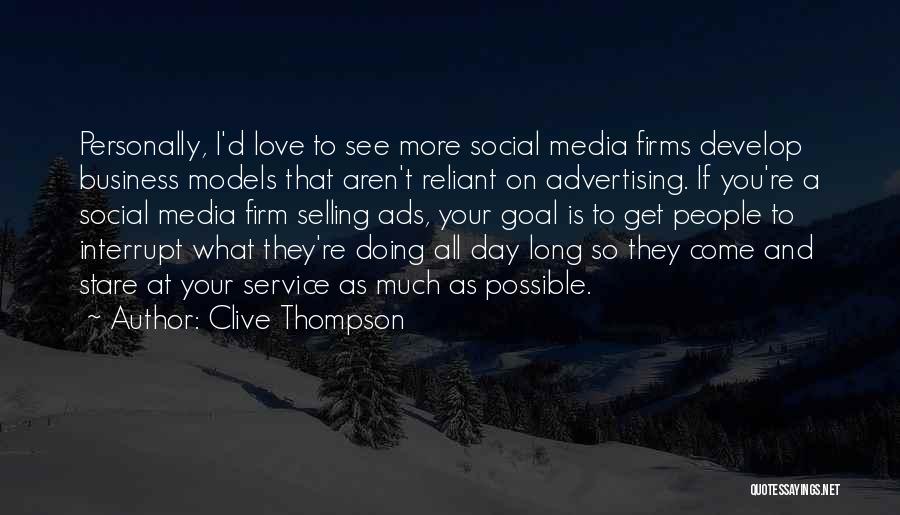 Social Media Business Quotes By Clive Thompson