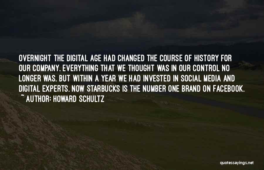 Social Media Business Quotes By Howard Schultz