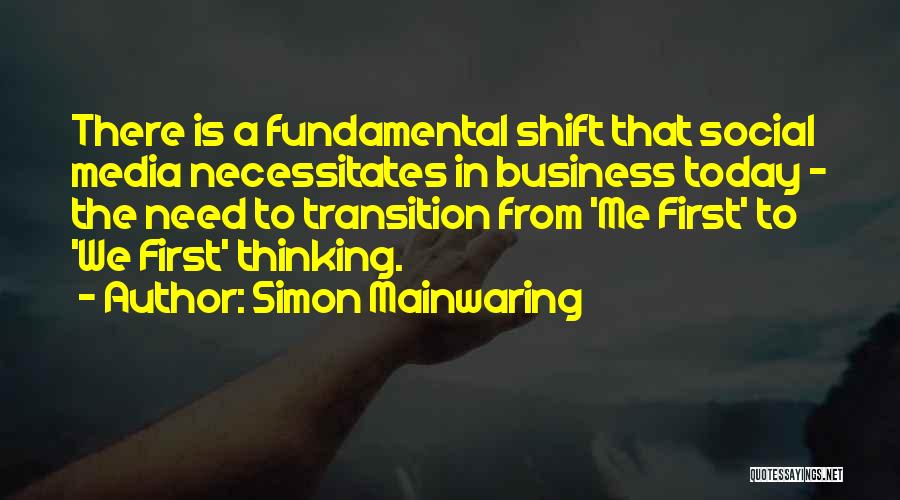 Social Media Business Quotes By Simon Mainwaring