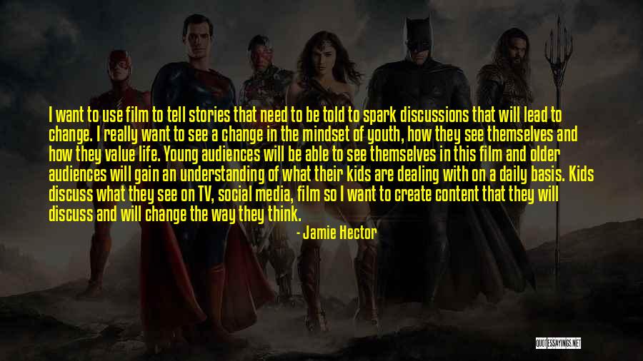 Social Media Change Quotes By Jamie Hector