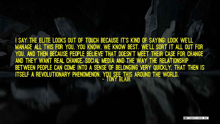 Social Media Change Quotes By Tony Blair