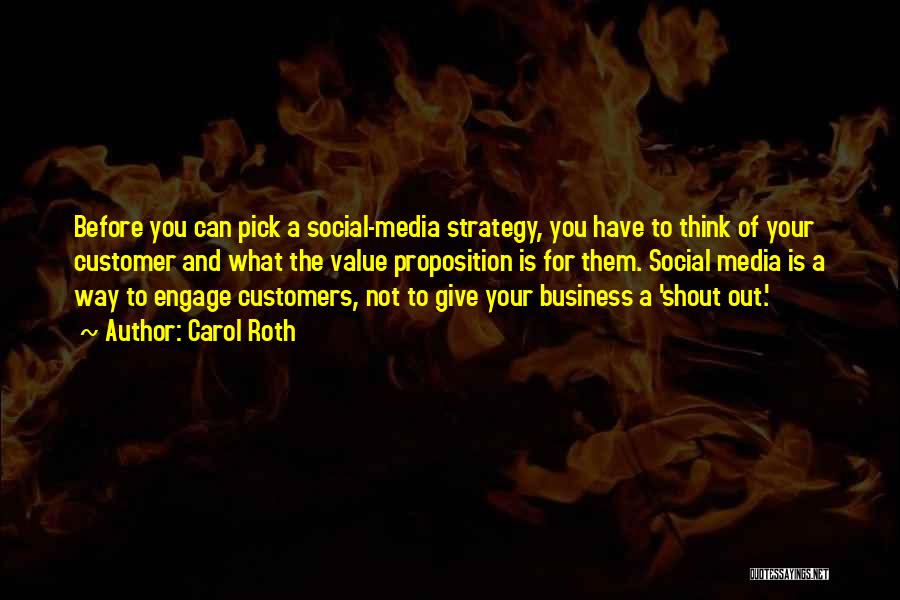 Social Media For Business Quotes By Carol Roth