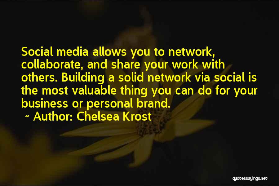 Social Media For Business Quotes By Chelsea Krost