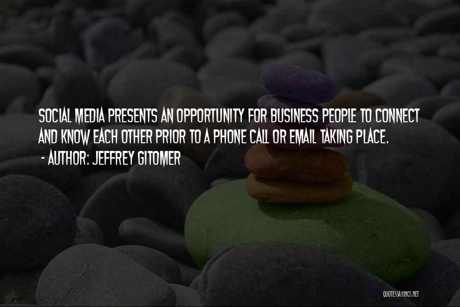 Social Media For Business Quotes By Jeffrey Gitomer