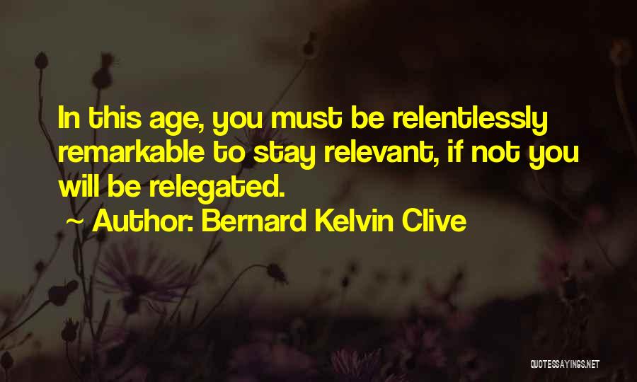 Social Media In Education Quotes By Bernard Kelvin Clive