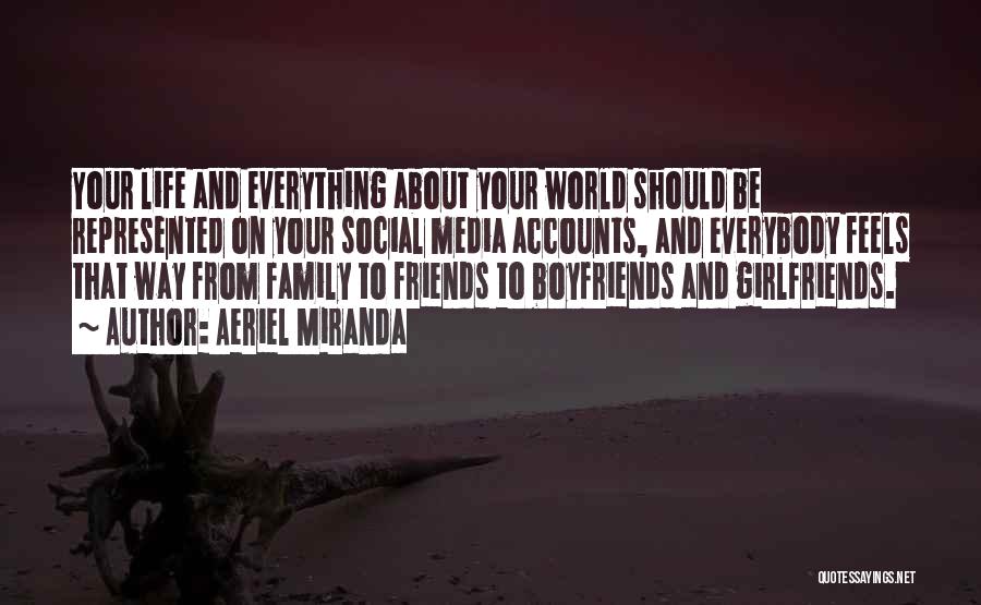 Social Media Life Quotes By Aeriel Miranda Social Media Life Quotes By Aeriel Miranda