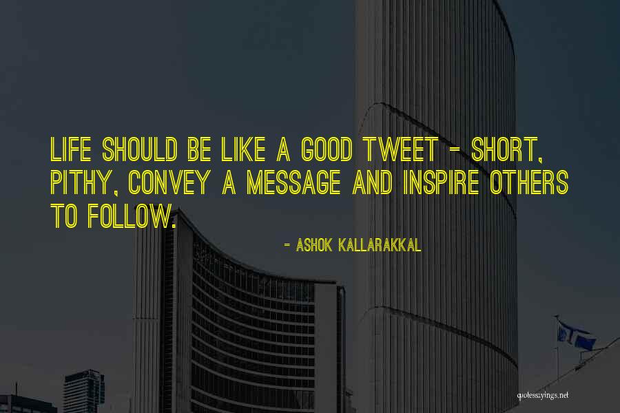 Social Media Life Quotes By Ashok Kallarakkal Social Media Life Quotes By Ashok Kallarakkal