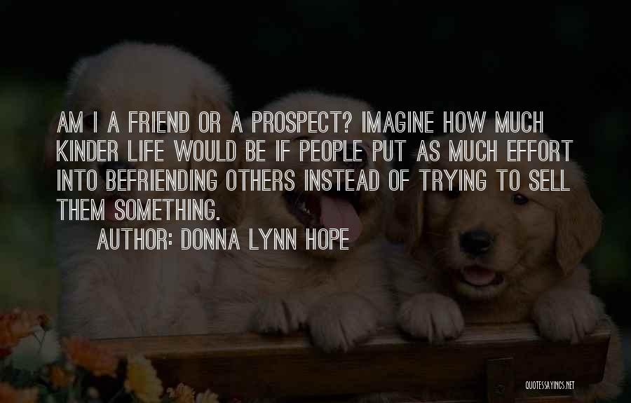 Social Media Life Quotes By Donna Lynn Hope