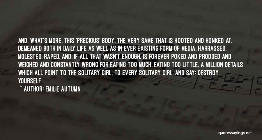Social Media Life Quotes By Emilie Autumn