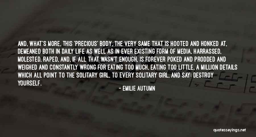 Social Media Life Quotes By Emilie Autumn