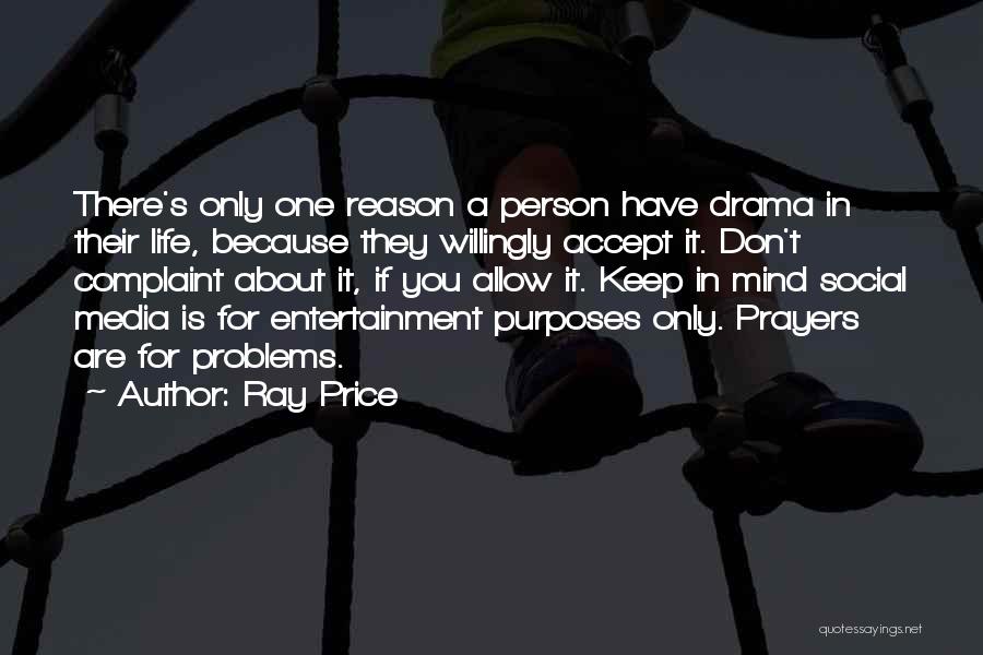 Social Media Life Quotes By Ray Price