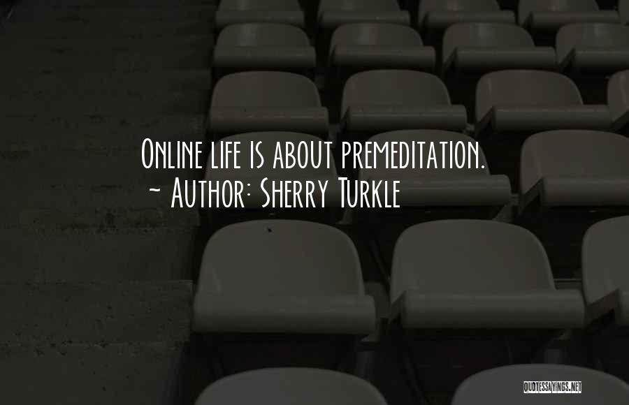 Social Media Life Quotes By Sherry Turkle