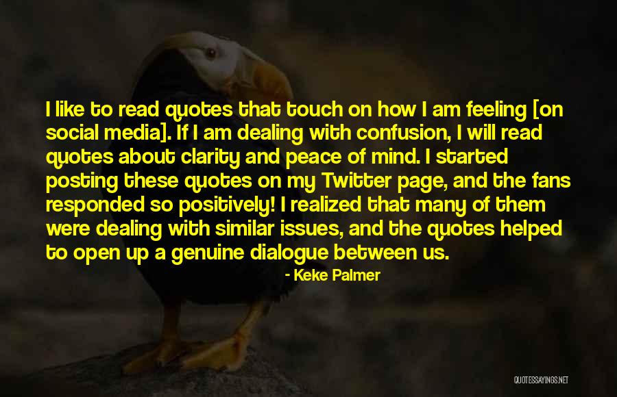 Social Media Posting Quotes By Keke Palmer Social Media Posting Quotes By Keke Palmer